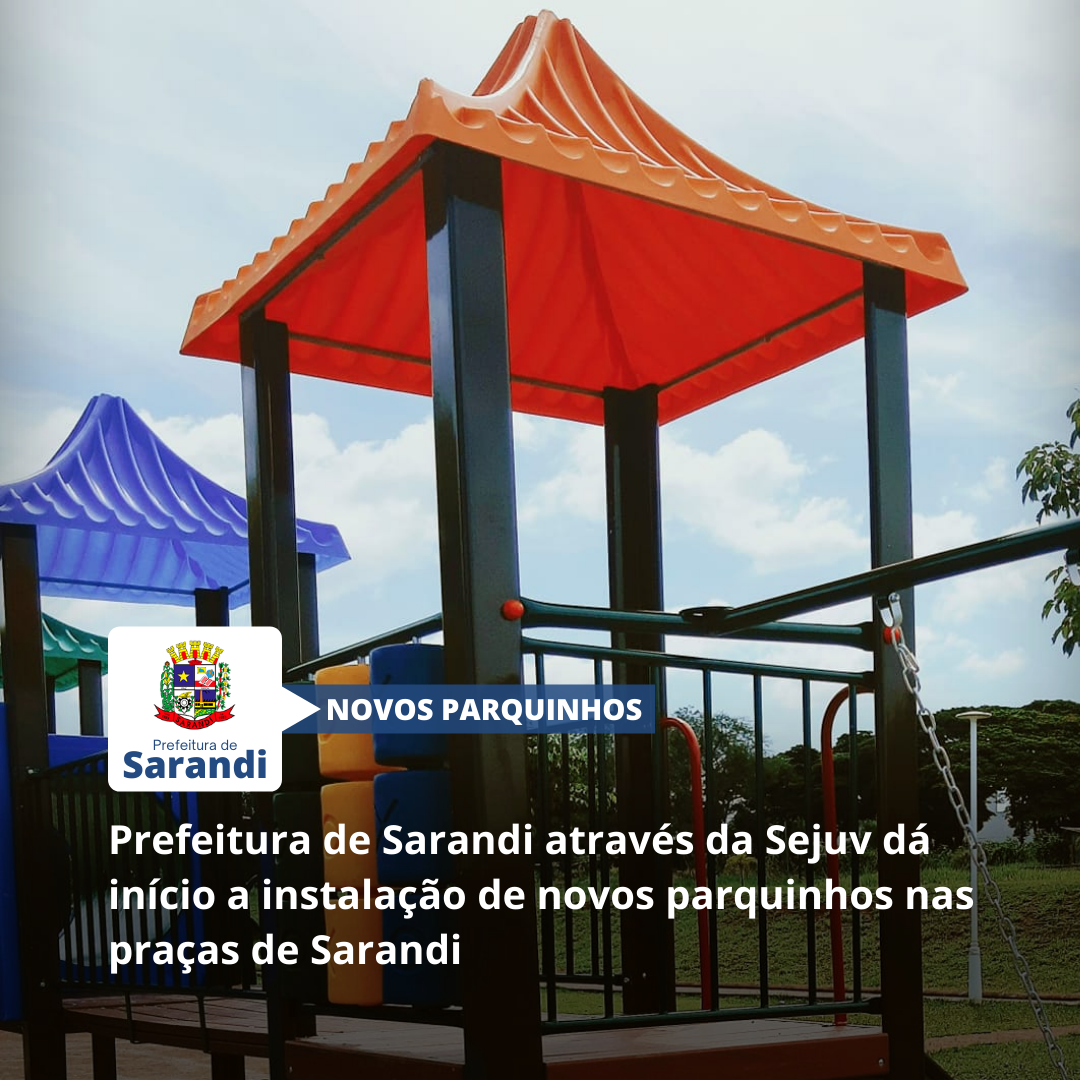 Prefeitura de Sarandi através da Sejuv dá início a instalação de novos parquinhos nas praças de Sarandi